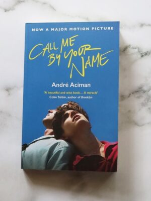 English version please call me by your name English books movie book of the same name